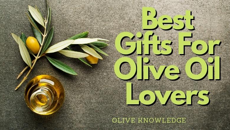 presents for people who consume olive oil