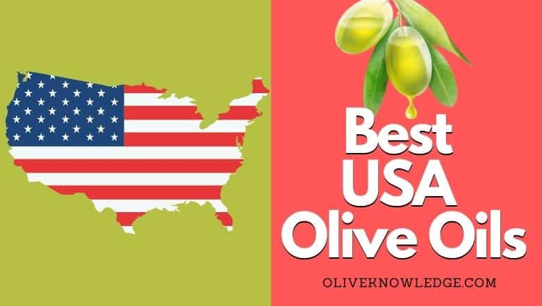 best extra virgin olive oils from the usa