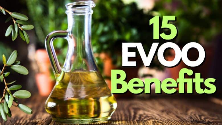 benefits of extra virgin olive oil